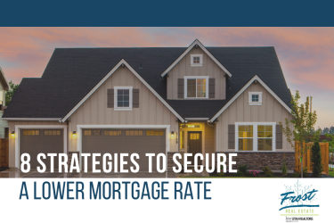 8 Strategies to Secure a Lower Mortgage Rate